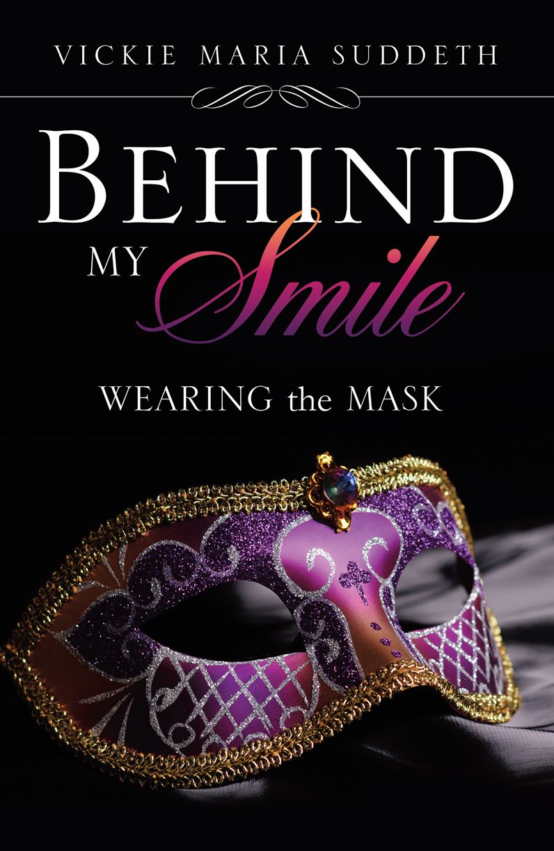 BEHIND MY SMILE