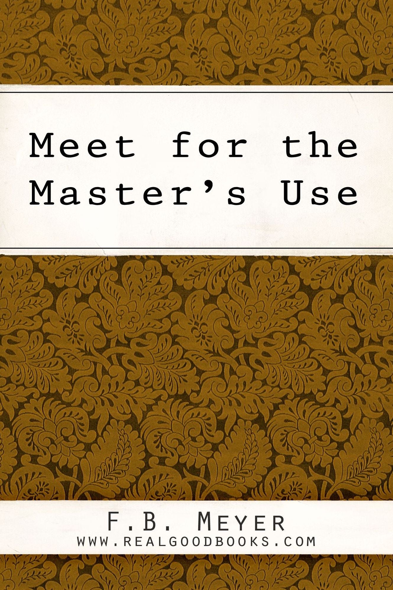 Meet for the Master's Use