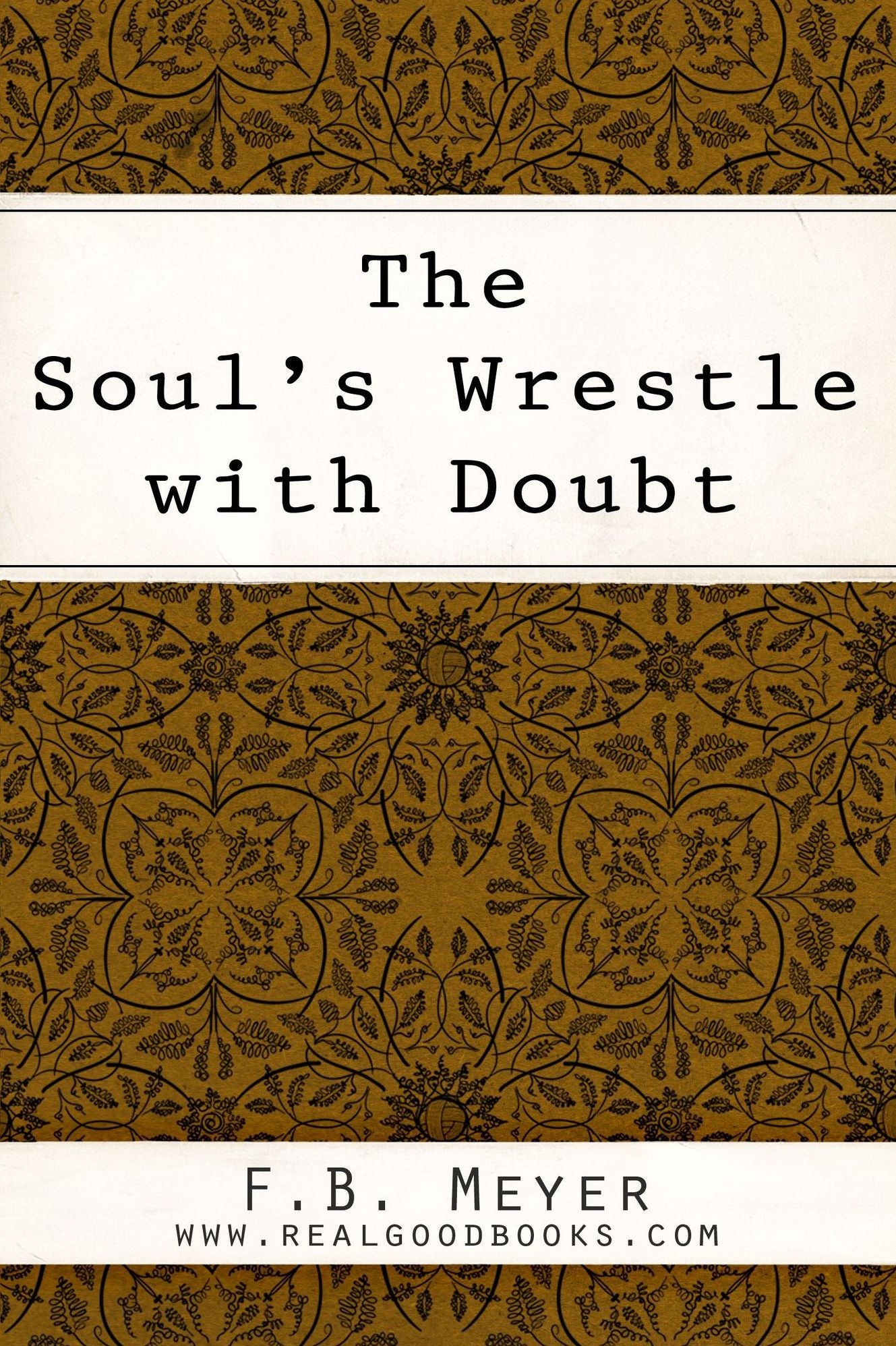 The Soul's Wrestle with Doubt