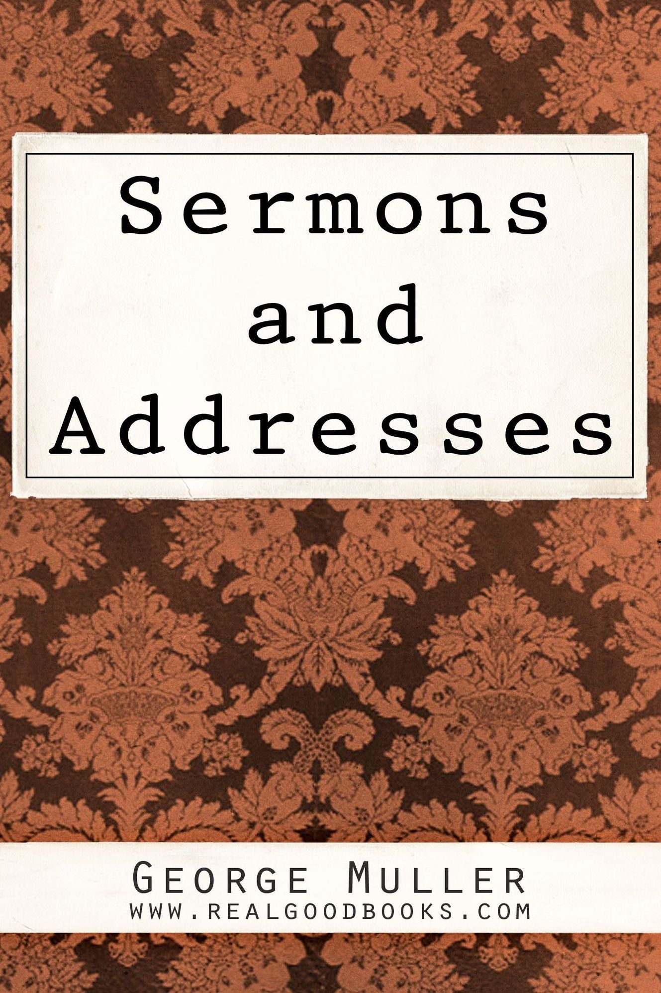 Sermons and Addresses