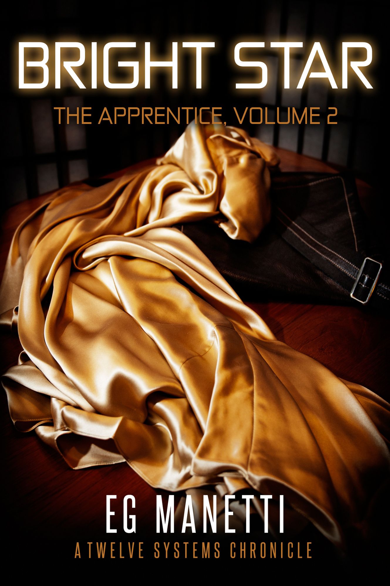 Bright Star: The Apprentice, Volume 2
