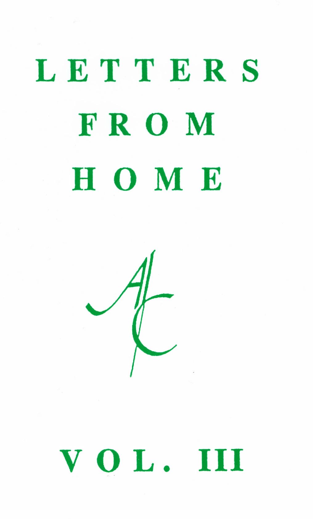 Letters from Home, Vol. III