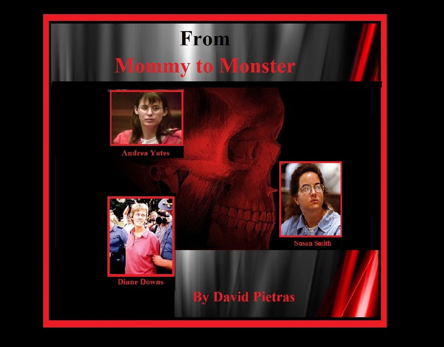 From Mommy to Monster