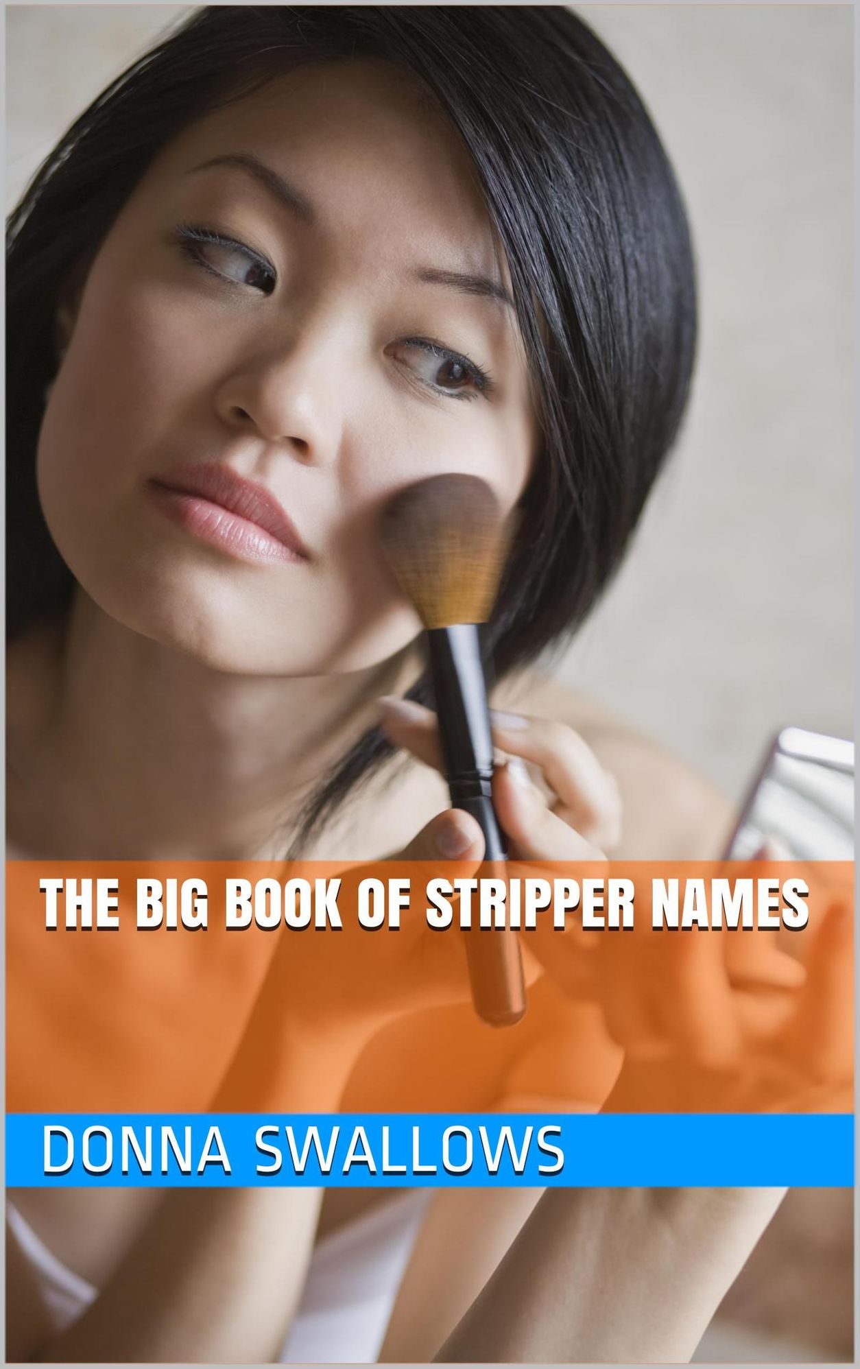 The Big Book of Stripper Names