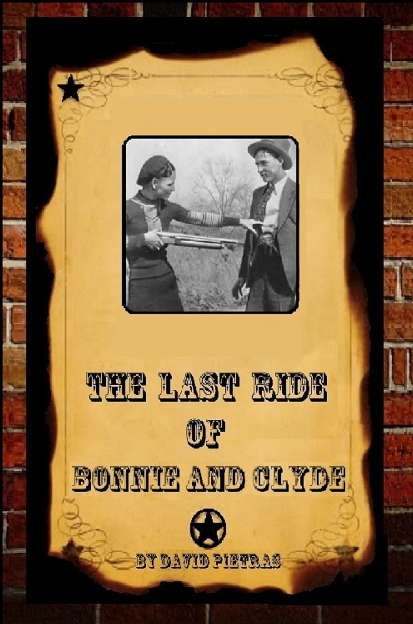 The Last Ride of Bonnie and Clyde