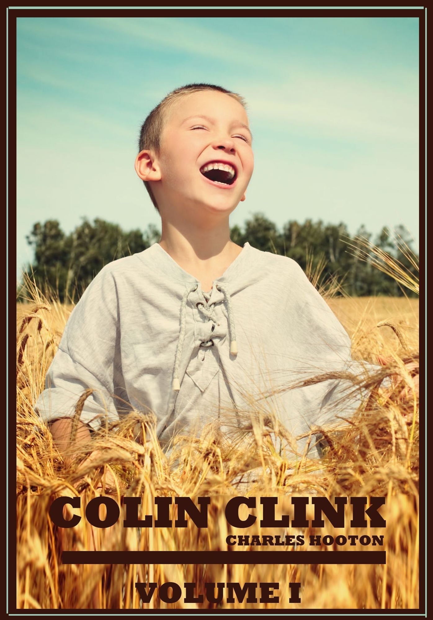 Colin Clink : Volume I (Illustrated)