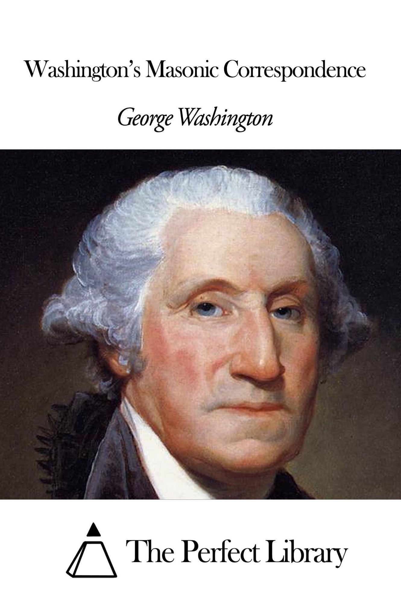 Washington's Masonic Correspondence