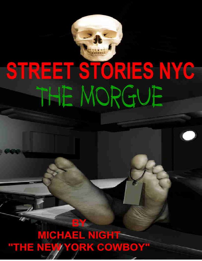 Street Stories NYC The Morgue