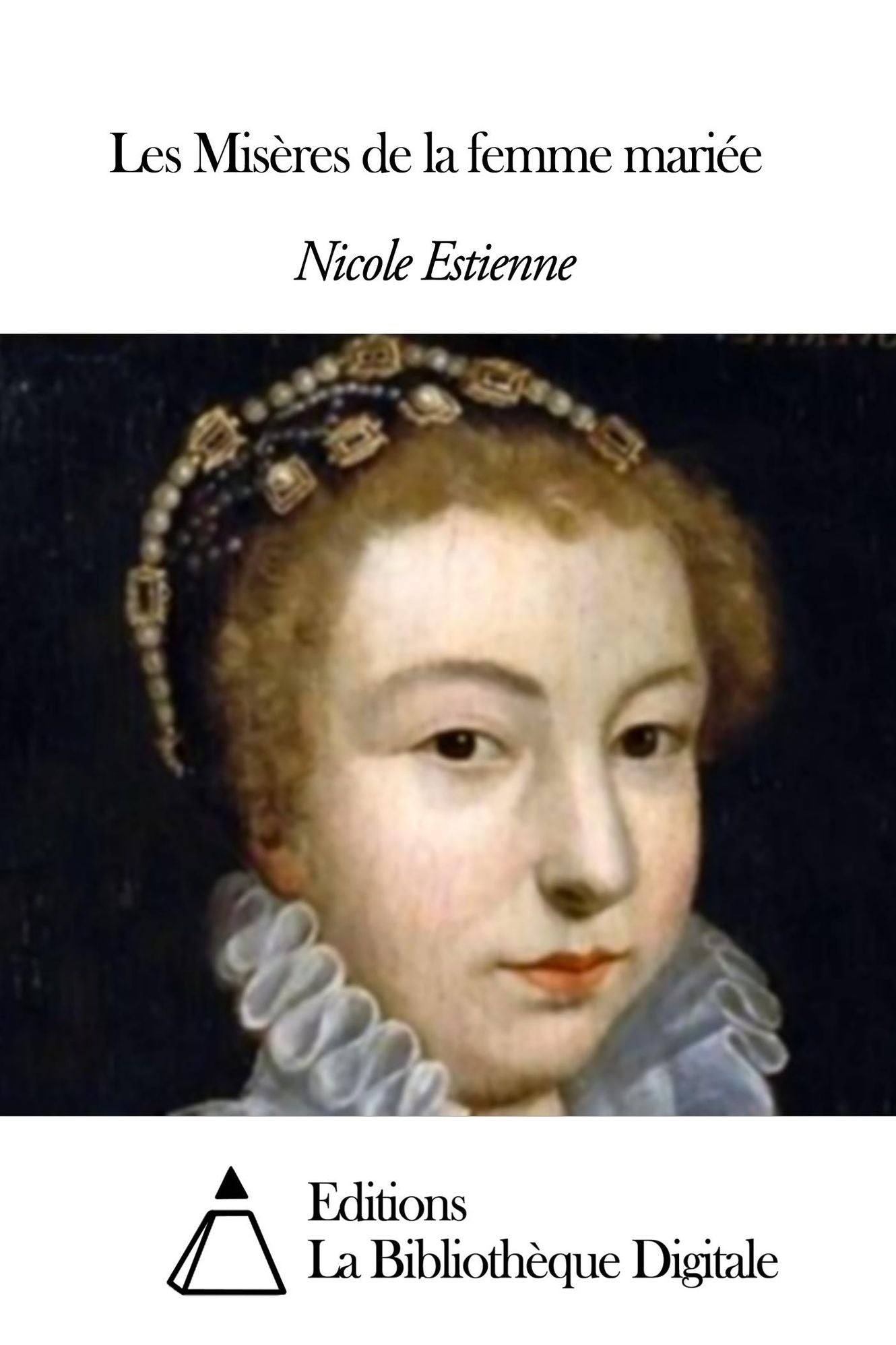 Les Mis&egrave;res de la femme mari&eacute;e