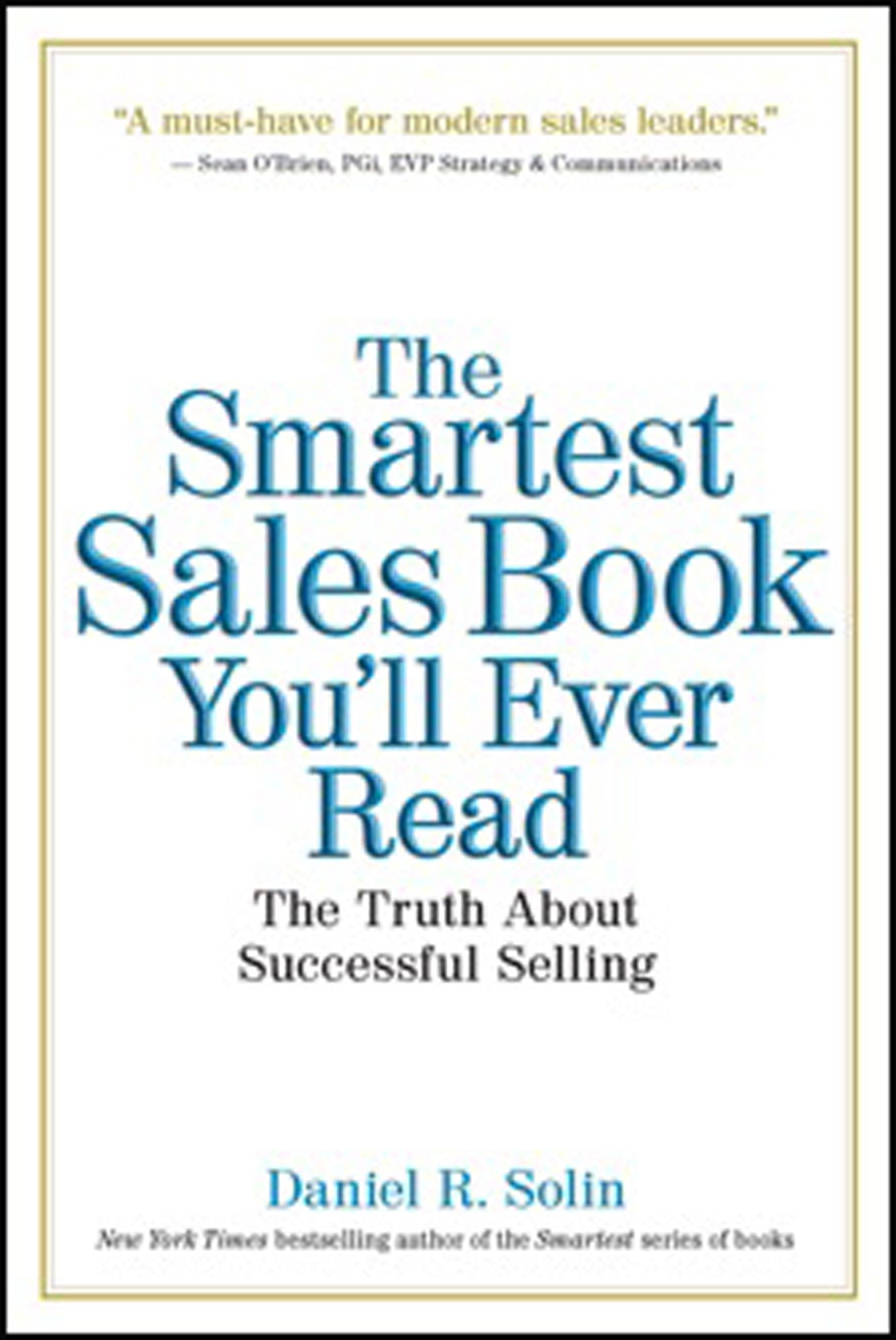 The Smartest Sales Book You'll Ever Read