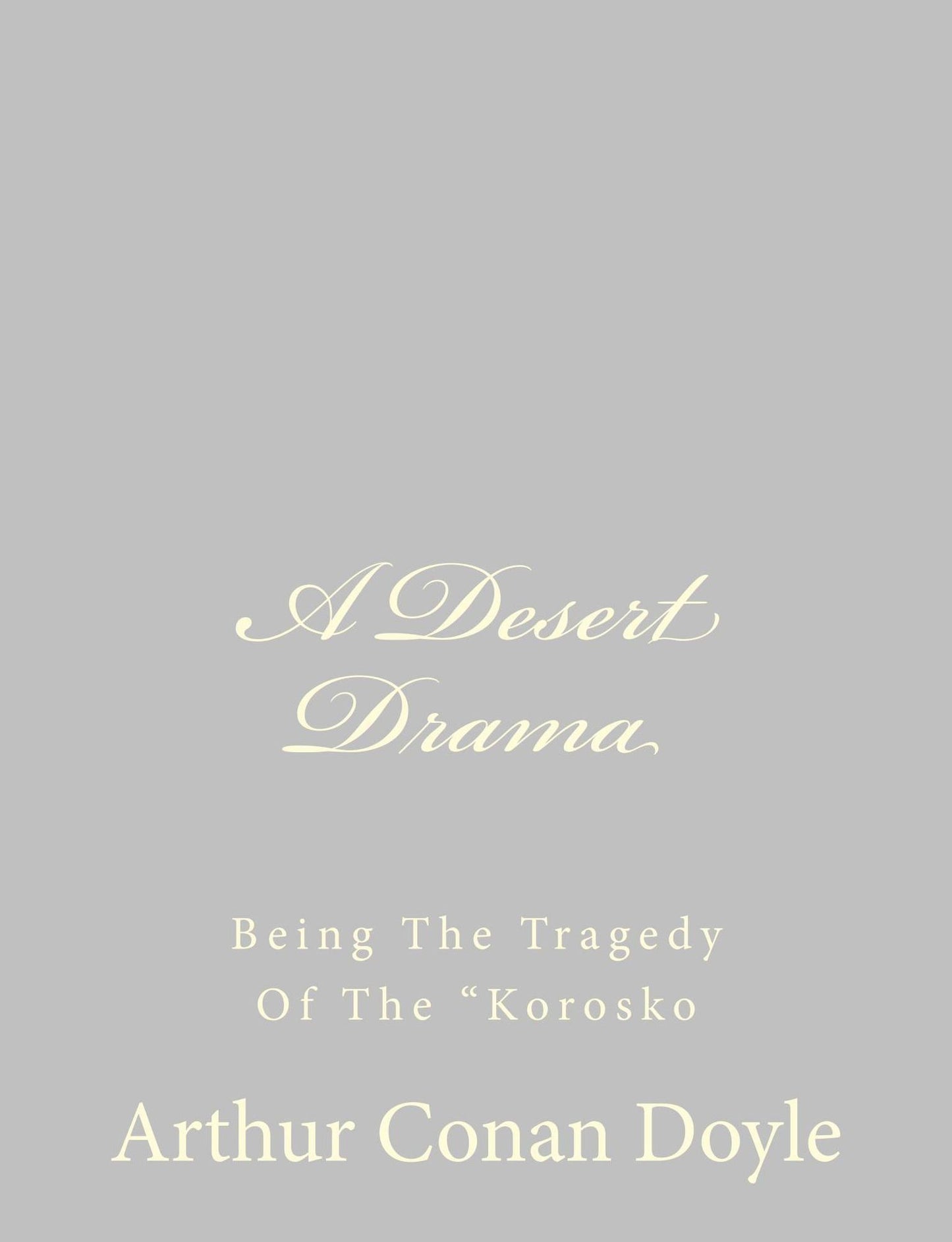 A Desert Drama