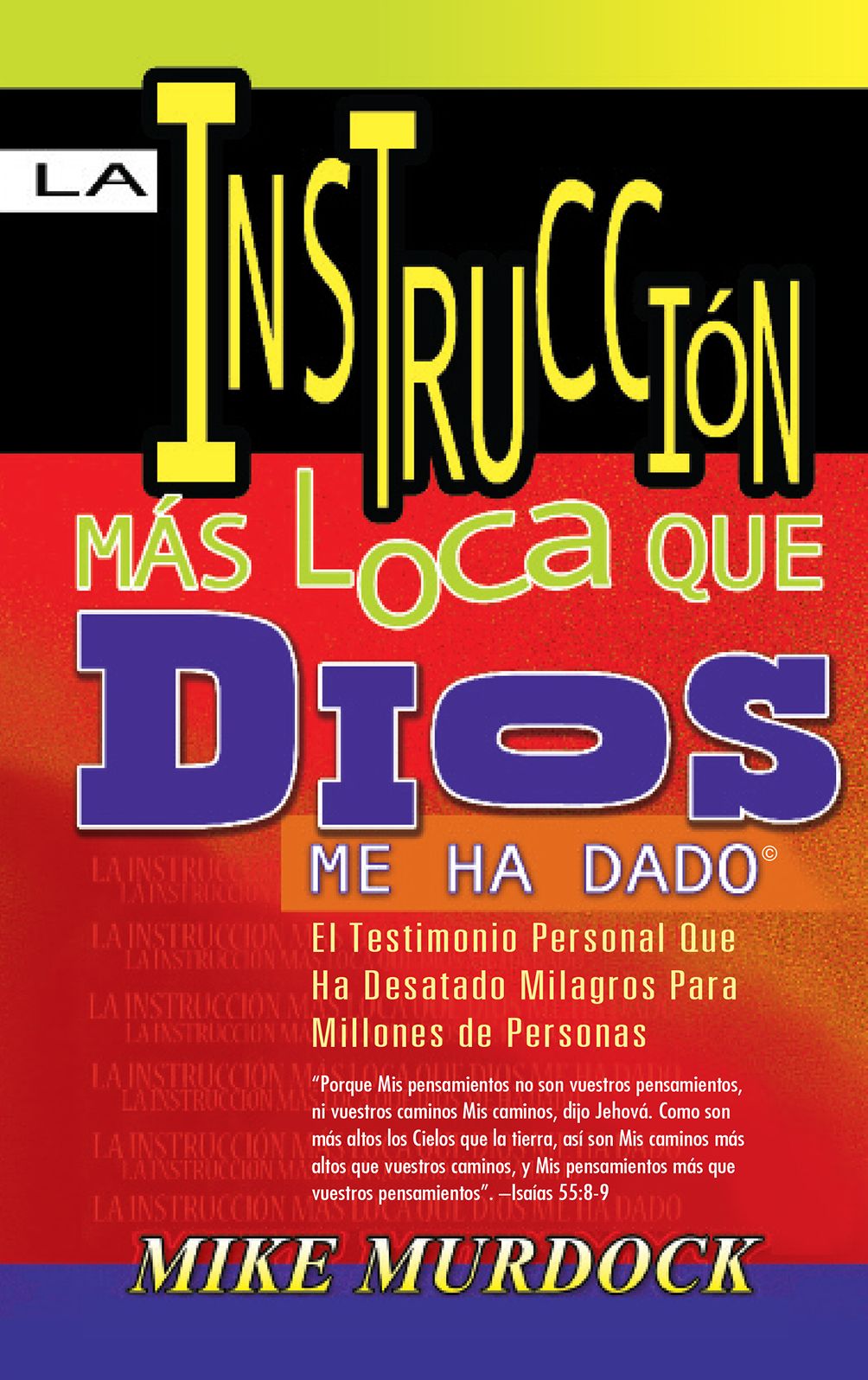 La Instrucción Más Loca Que Dios Me Ha Dado