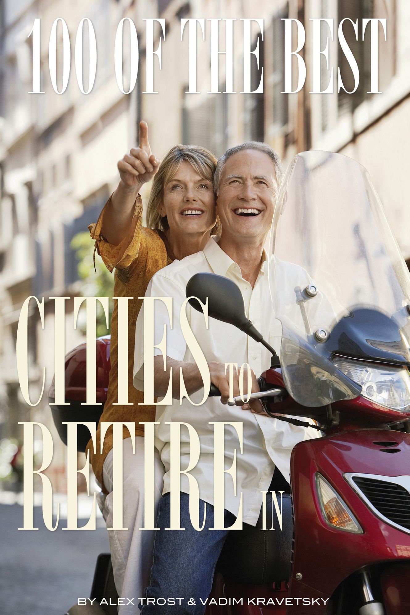 100 of the Best Cities to Retire In