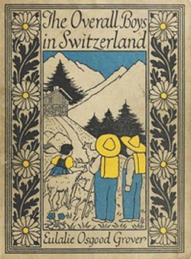 The Overall Boys in Switzerland (Illustrated)