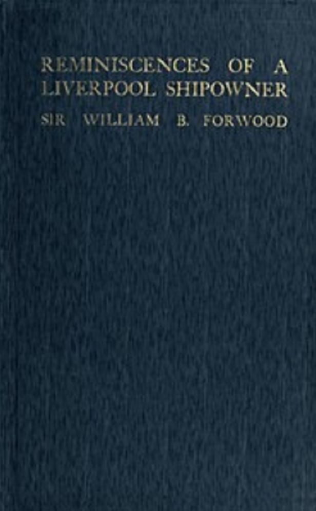 Reminiscences of a Liverpool Shipowner
