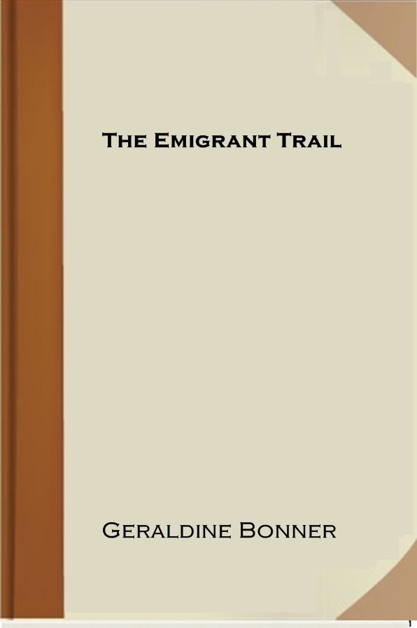 The Emigrant Trail