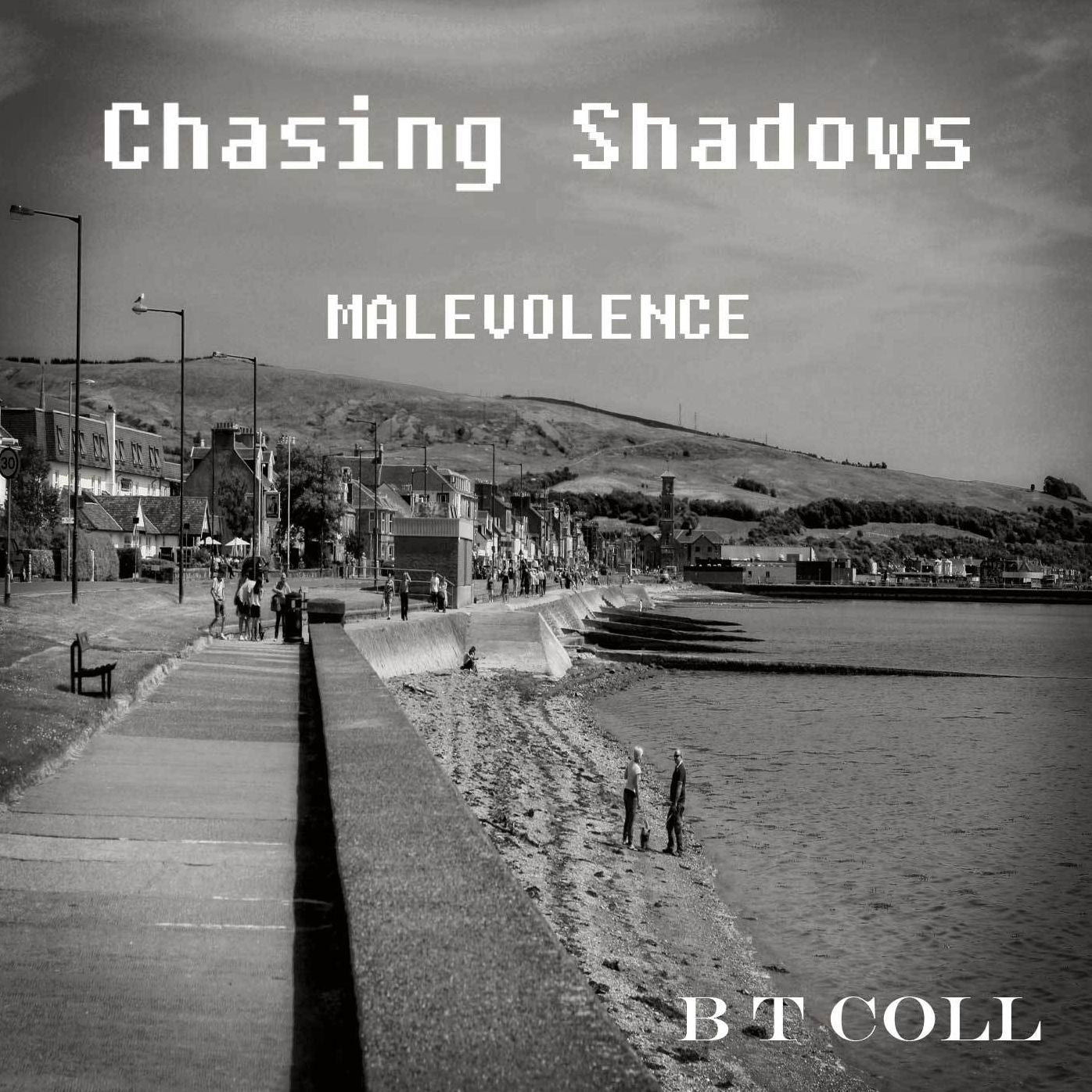 Chasing Shadows:Malevolence