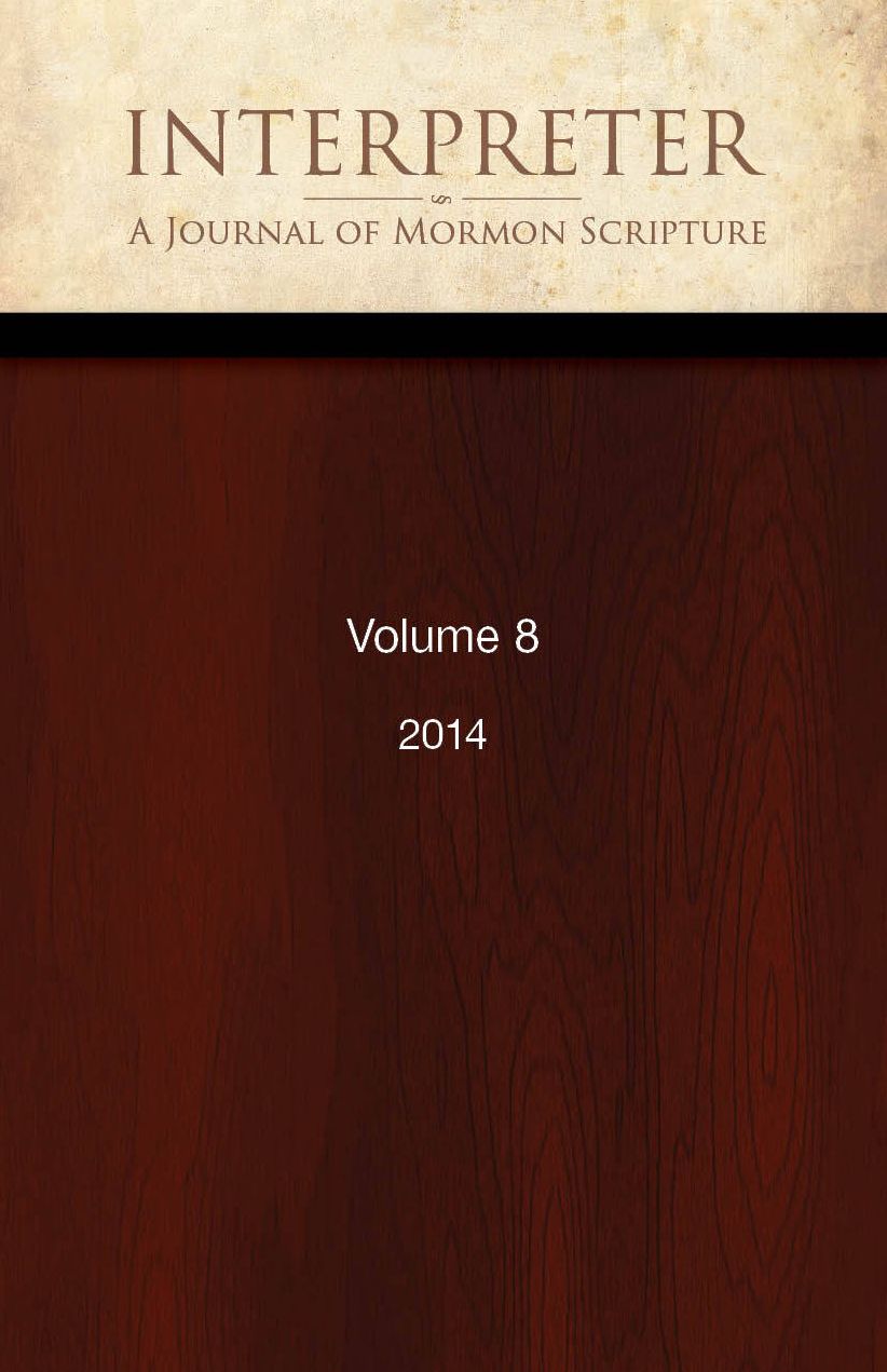 Interpreter: A Journal of Mormon Scripture, Volume 8 (2014)
