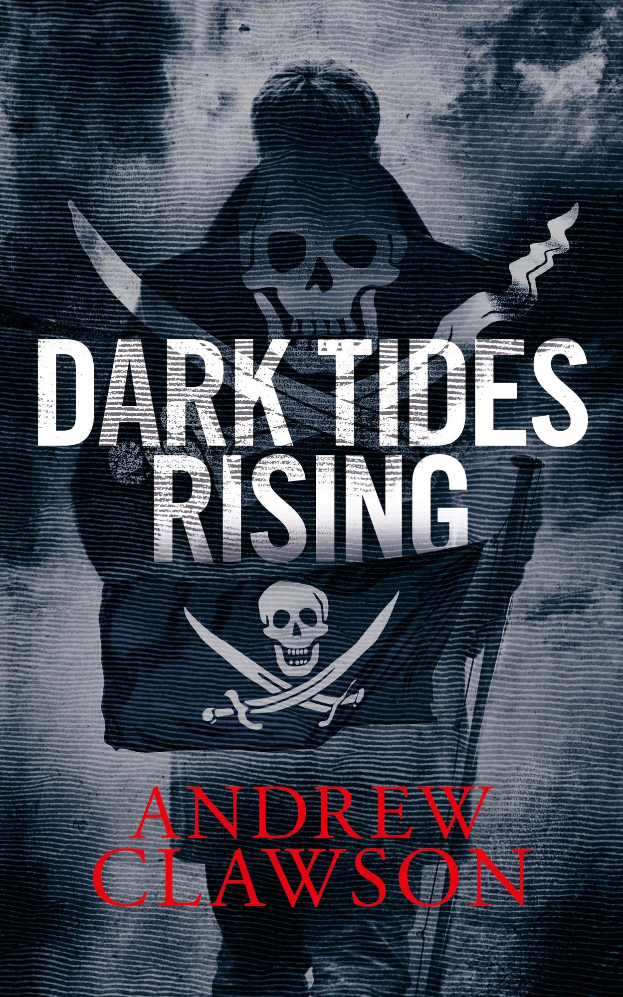 Dark Tides Rising