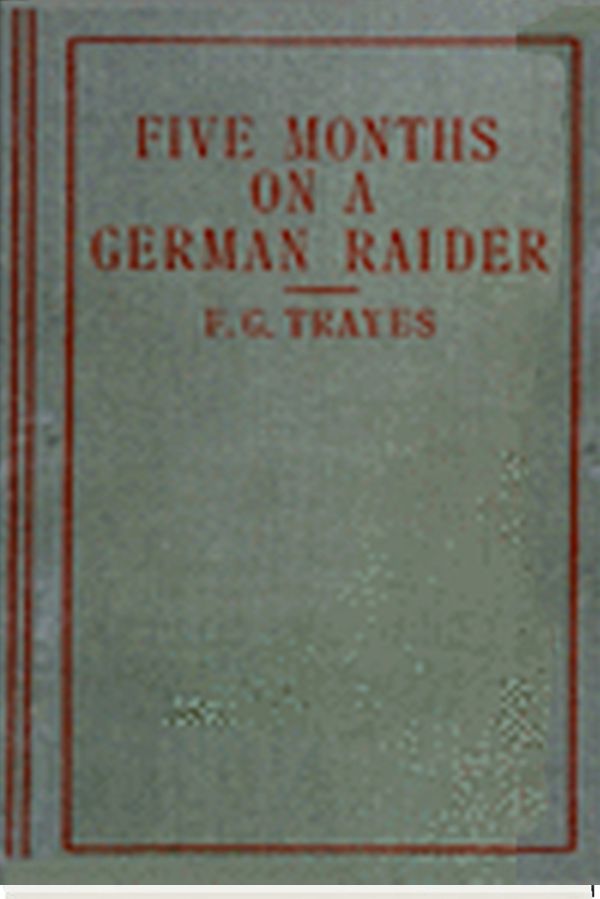 Five Months on a German Raider