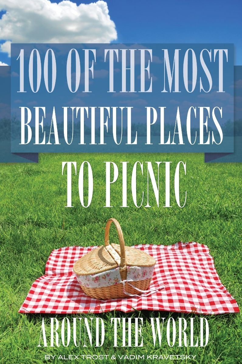 100 of the Most Beautiful Places to Picnic Around the World
