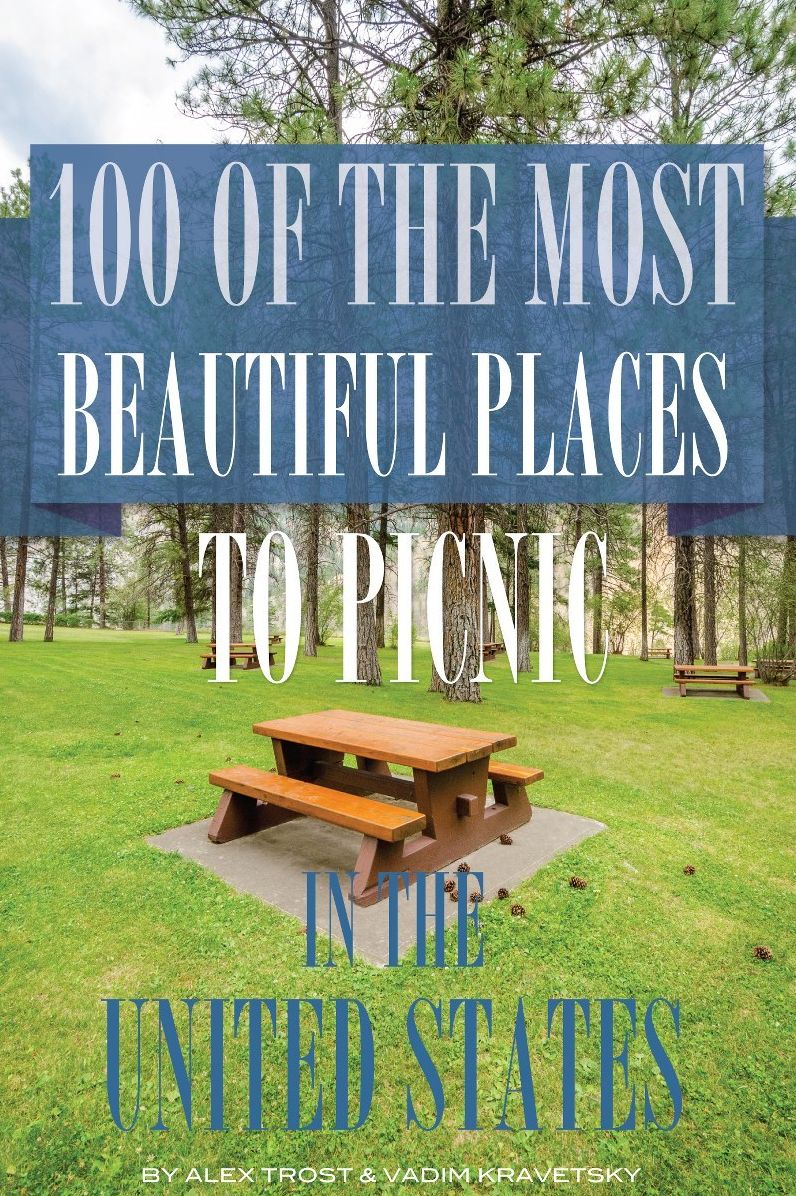 100 of the Most Beautiful Places to Picnic In the United States