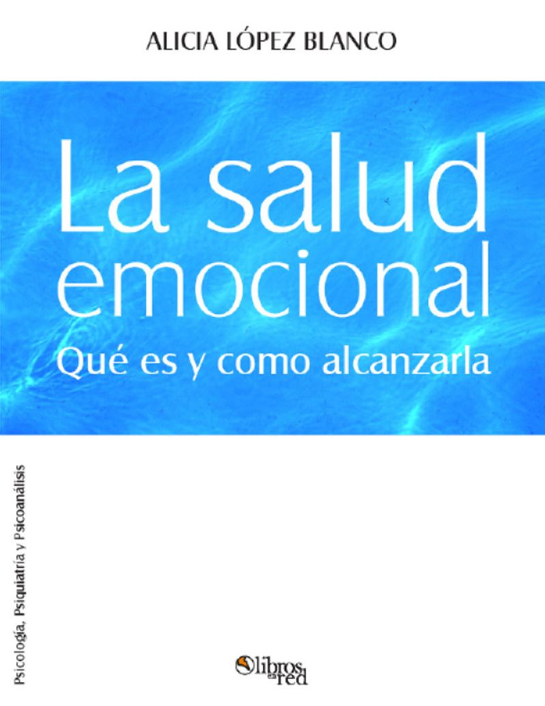 La salud emocional. Qué es y cómo alcanzarla