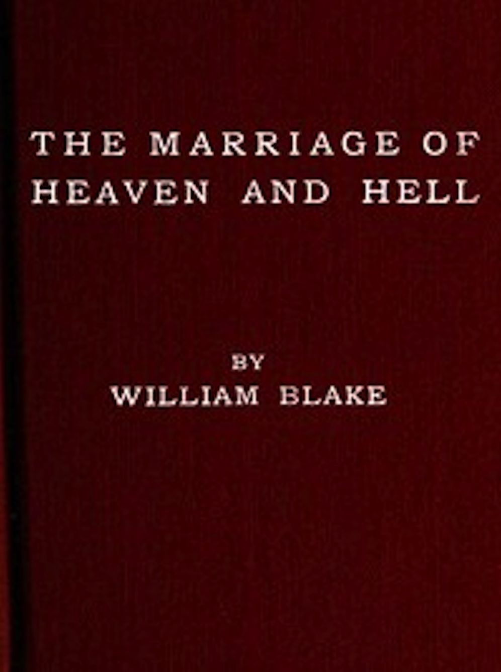 The Marriage of Heaven and Hell (Illustrated)