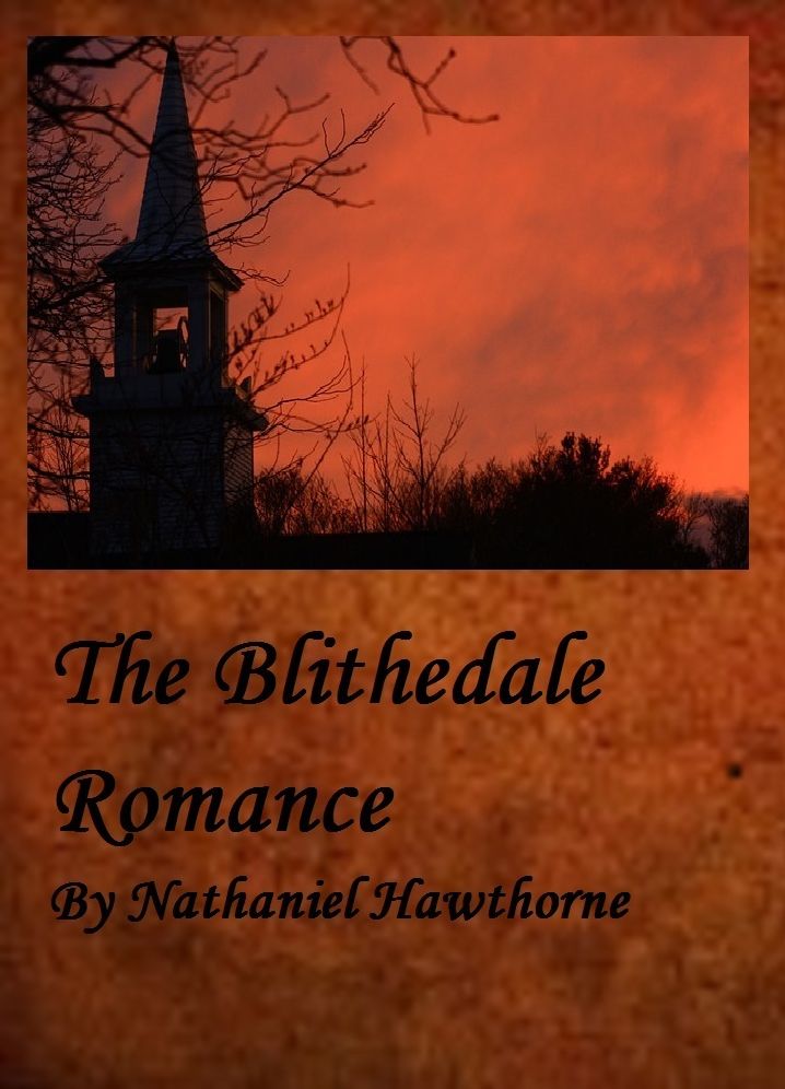 The Blithedale Romance: Annotated with Study Helps
