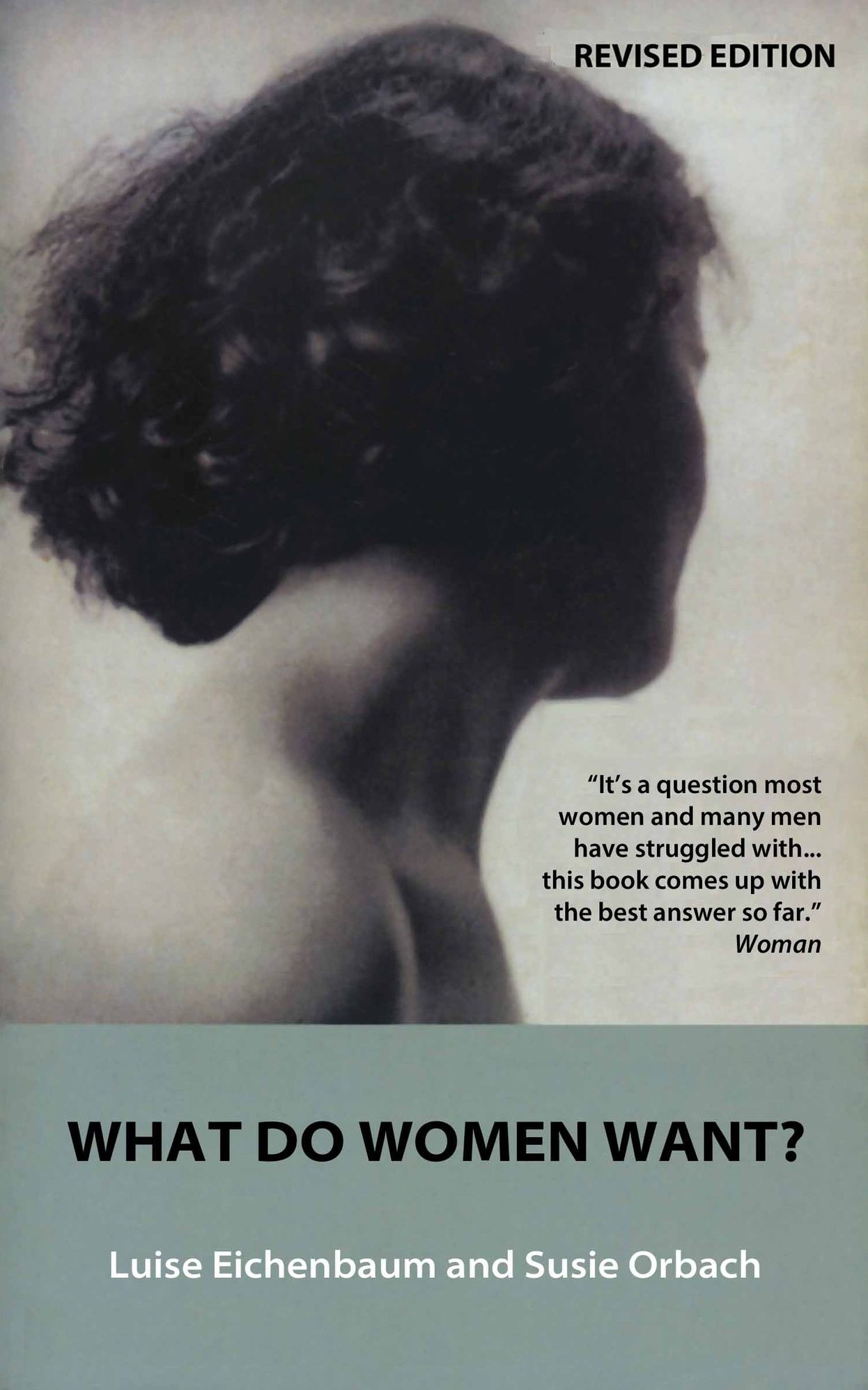 WHAT DO WOMEN WANT?