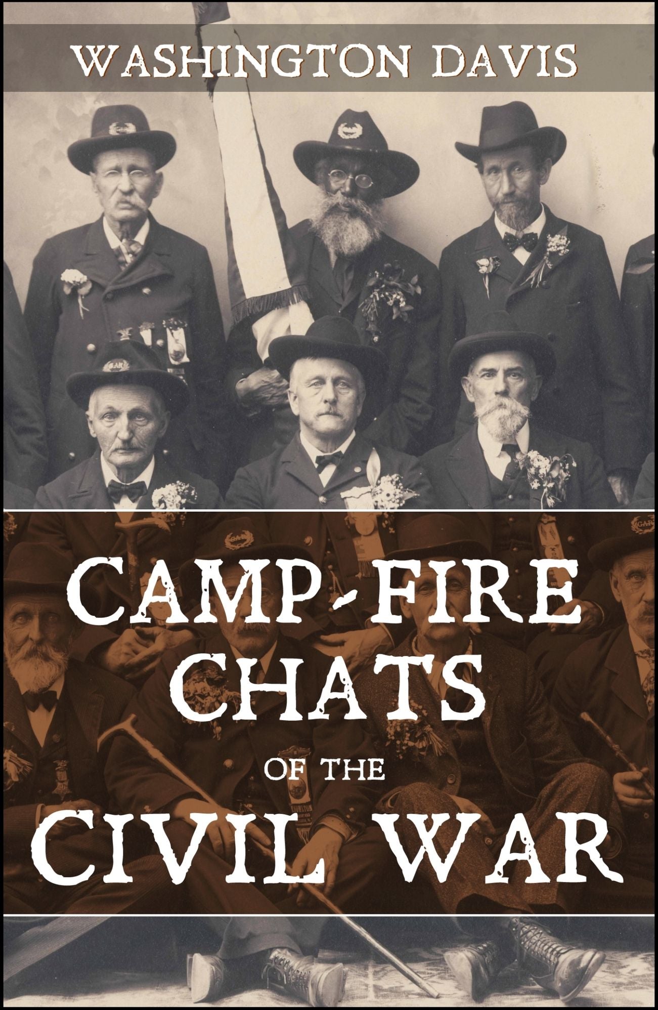 Camp-Fire Chats of the Civil War