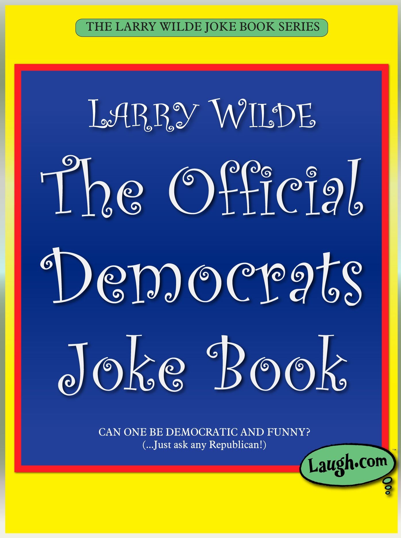The Official Democrats Joke Book