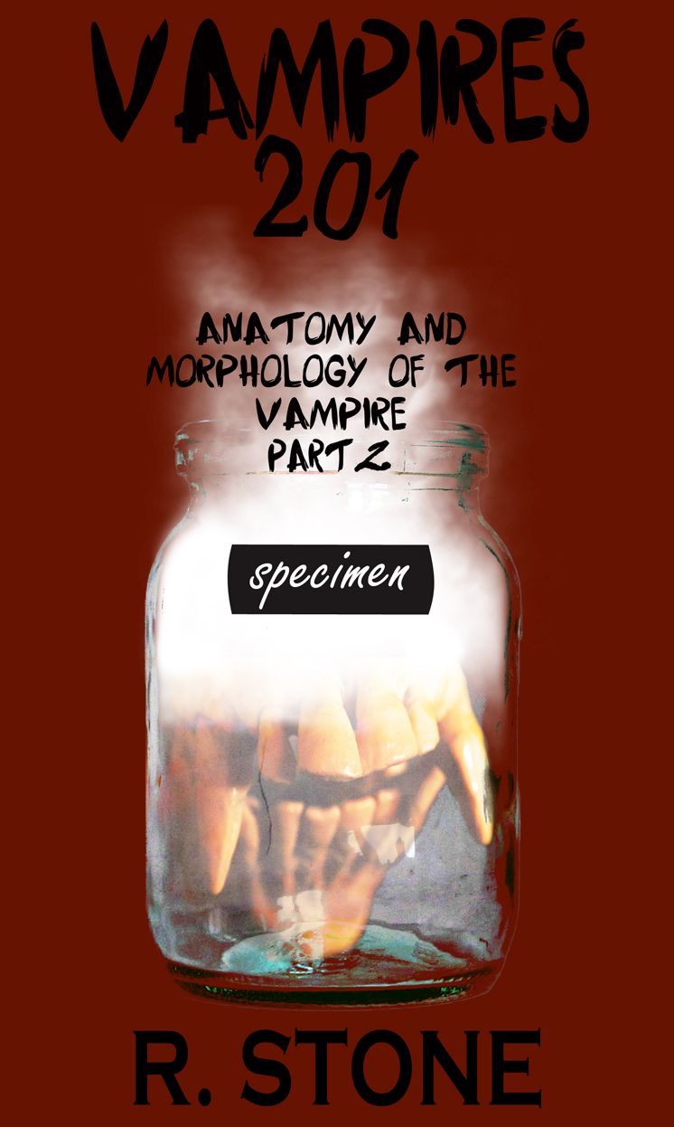 Vampires 201, The Anatomy and Morphology of the Vampire, Part 2