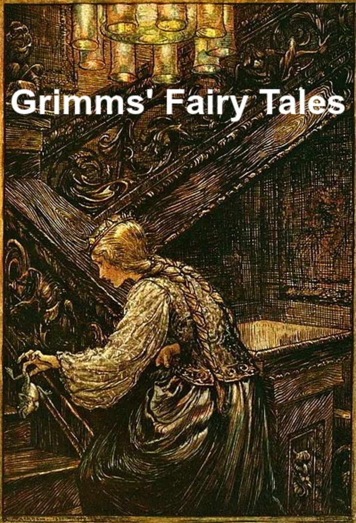 Grimms' Fairy Tales by Jacob Grimm and Wilhelm Grimm