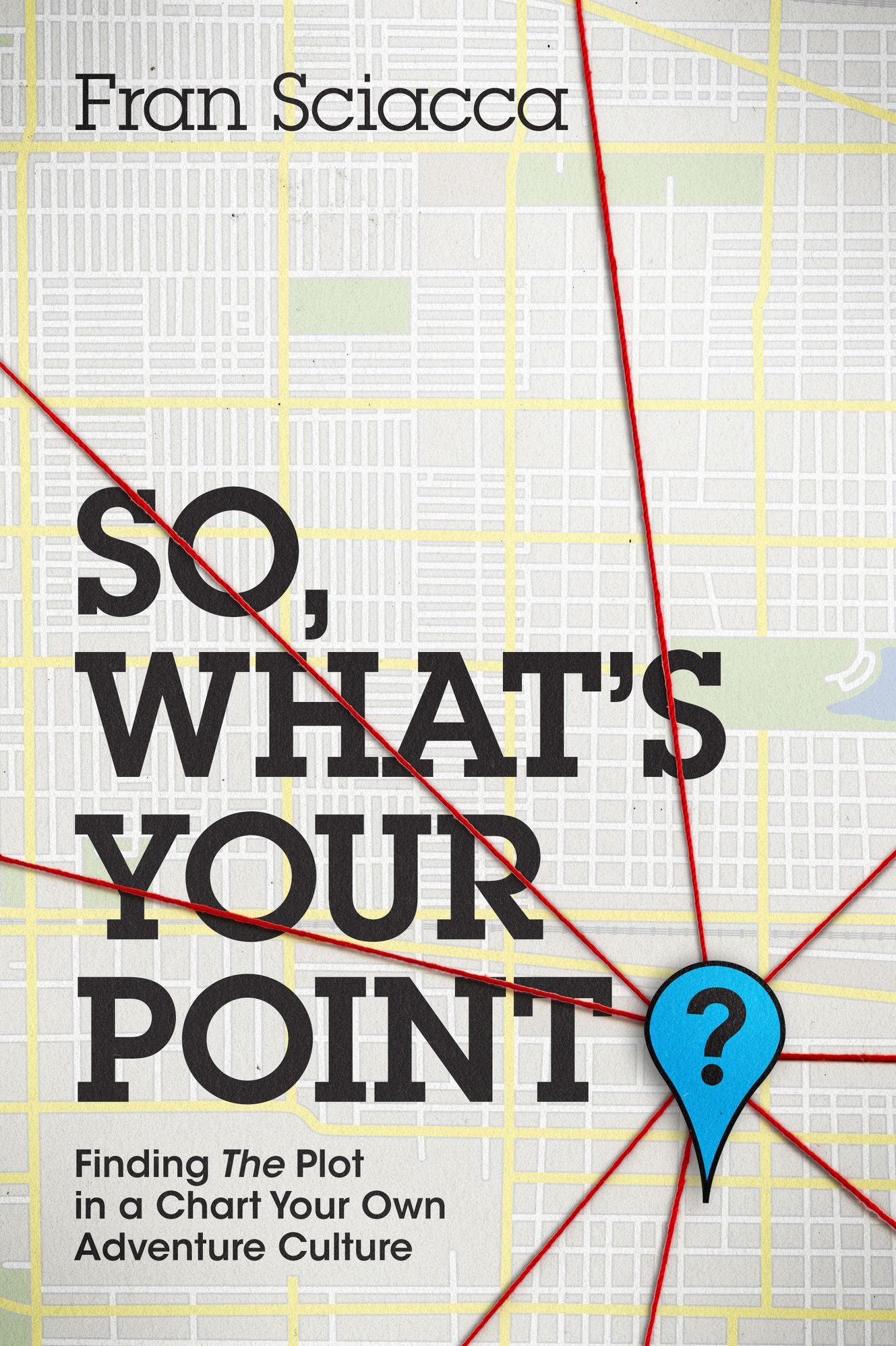 So Whats Your Point? - Finding The Plot In A Chart Your Own Adventure Culture