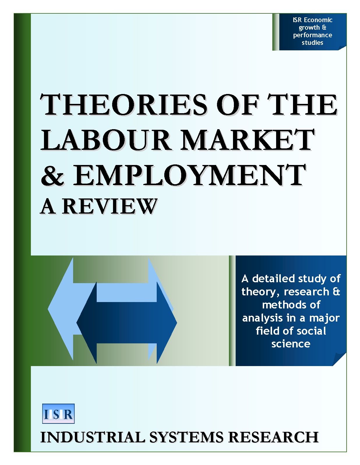 Theories of the Labour Market and Employment: A Review