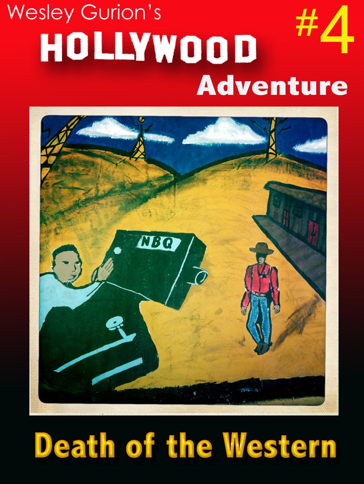 Wesley Gurion's Hollywood Adventure #4