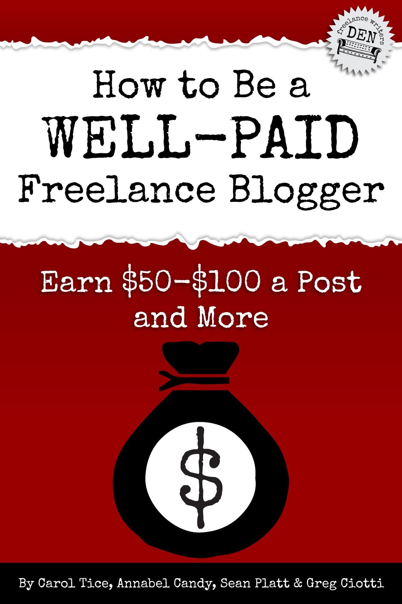 How to Be a Well-Paid Freelance Blogger