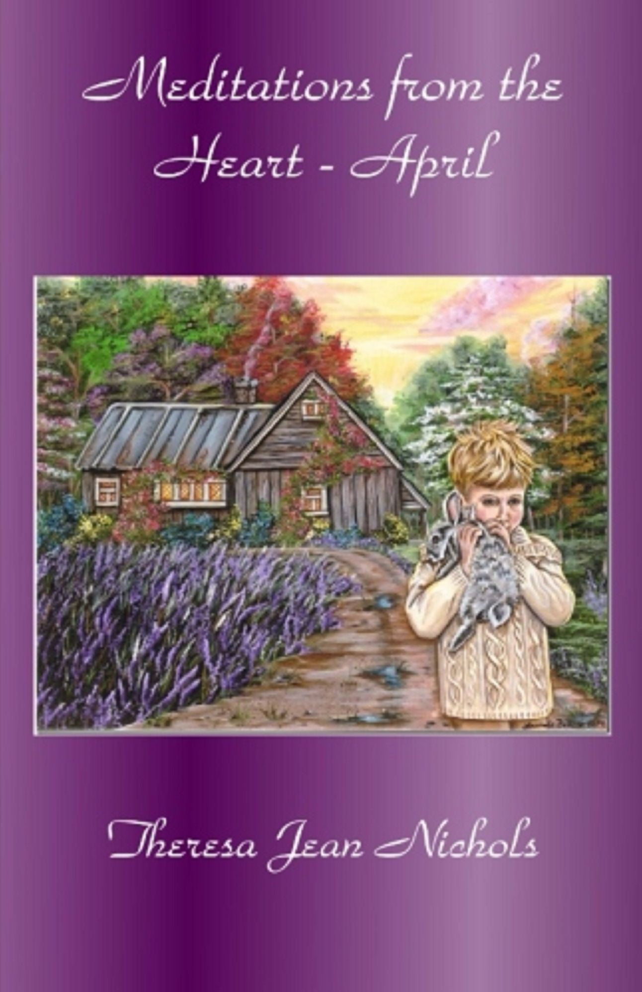 Meditations from the Heart April