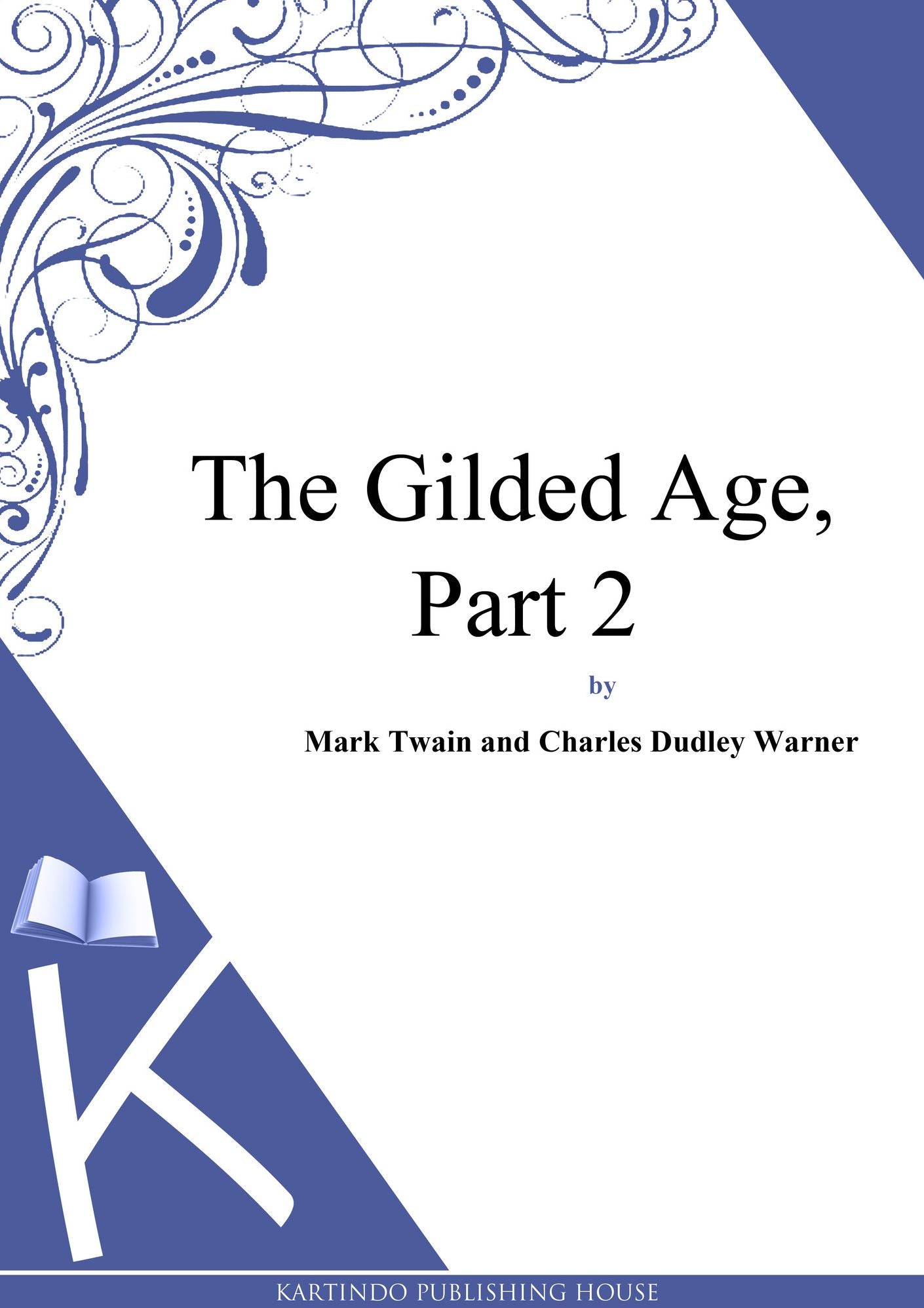 The Gilded Age, Part 2