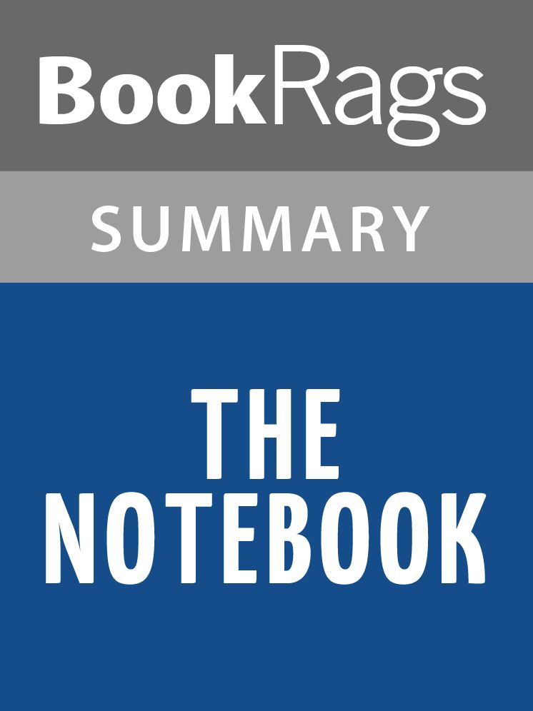 The Notebook by Nicholas Sparks Summary & Study Guide