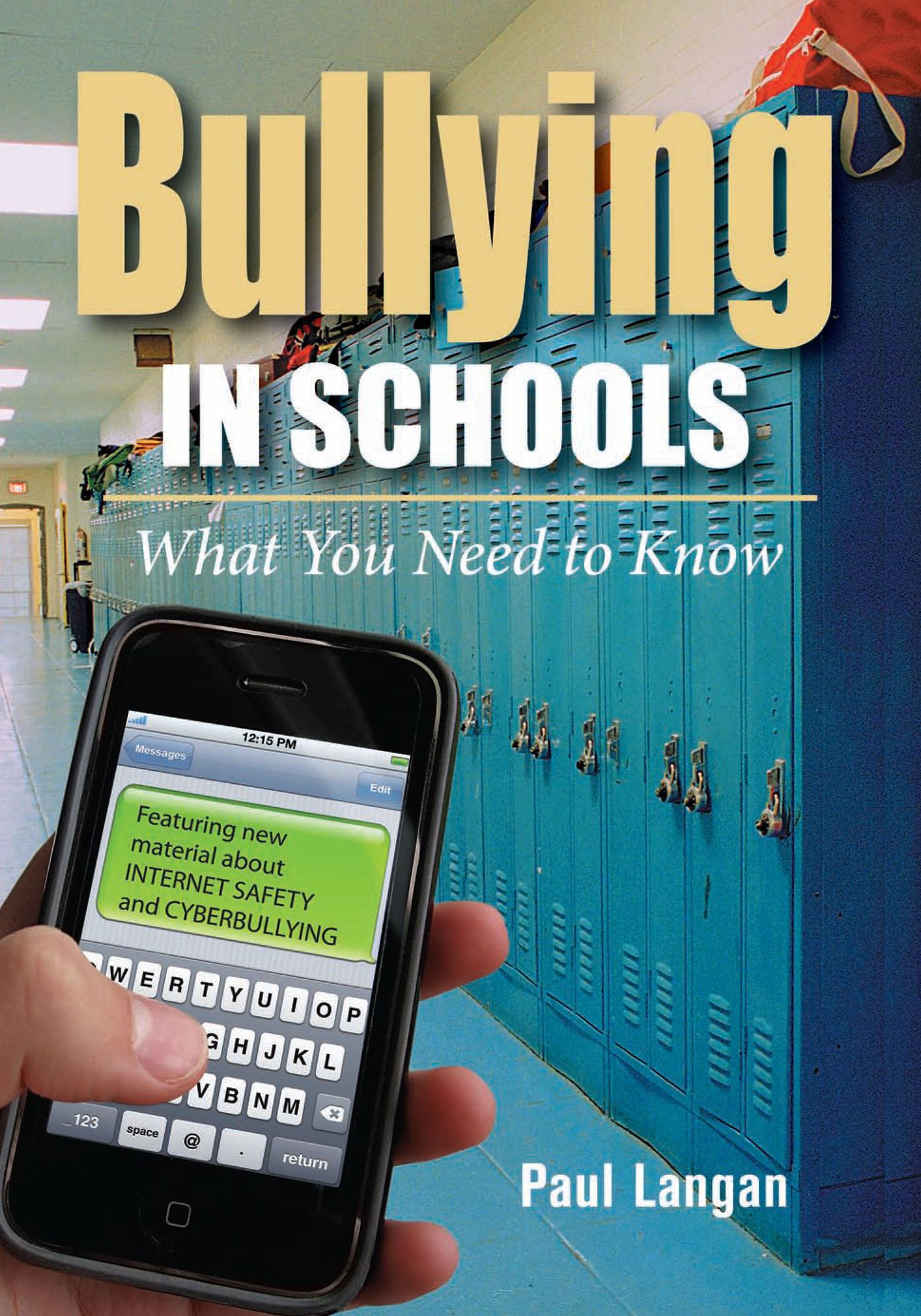 Bullying in Schools: What You Need to Know