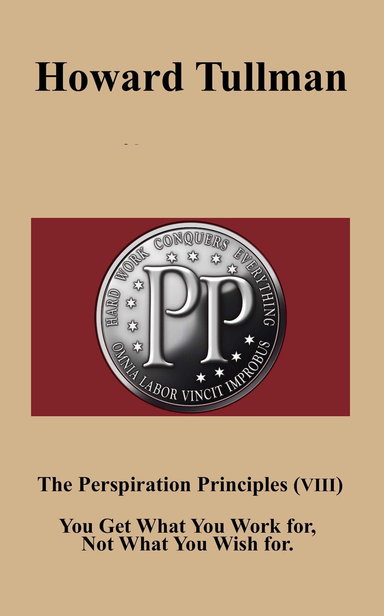 The Perspiration Principles (Vol. VIII)