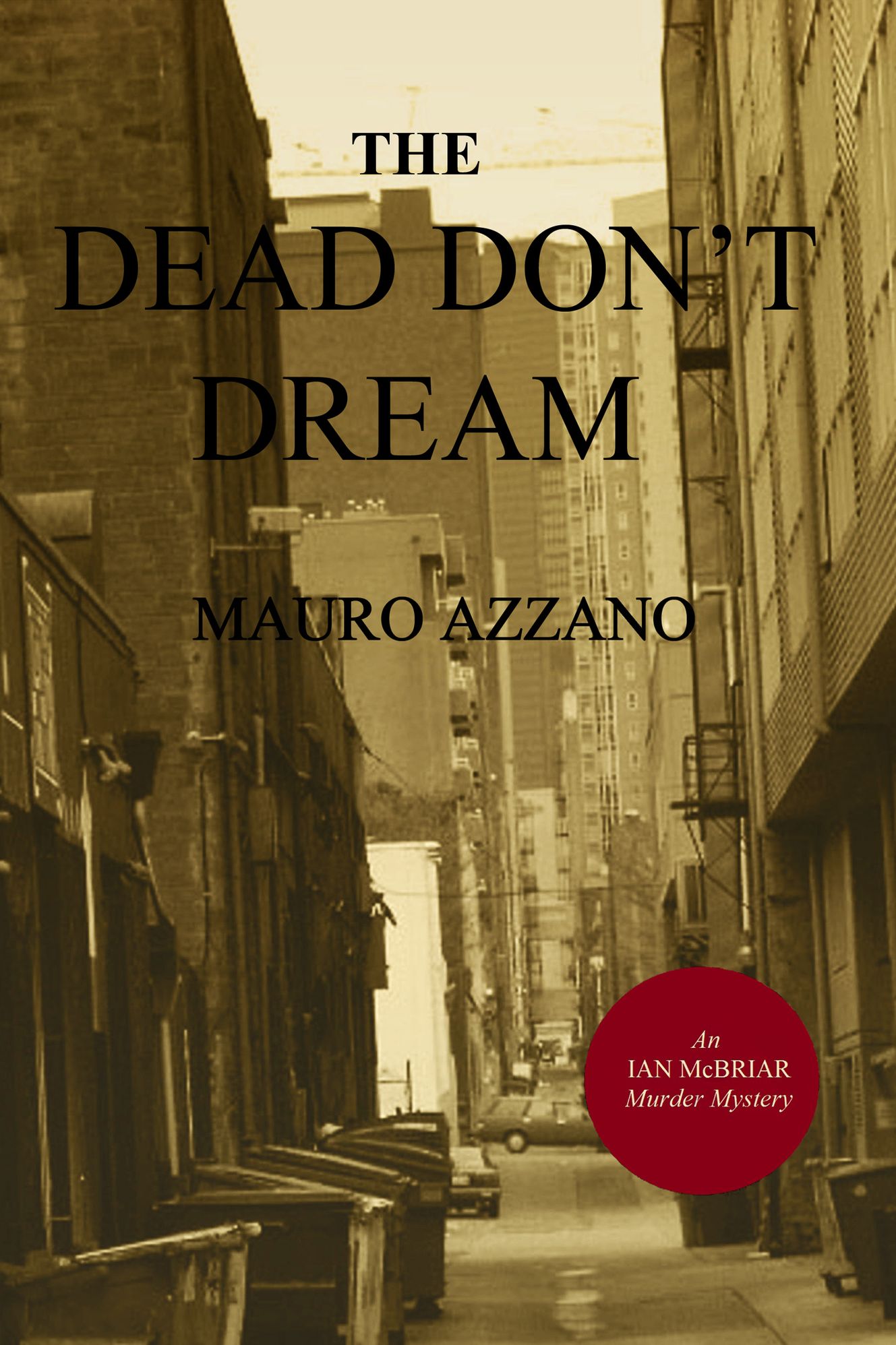 The Dead Don't Dream ~ An Ian McBriar Murder Mystery