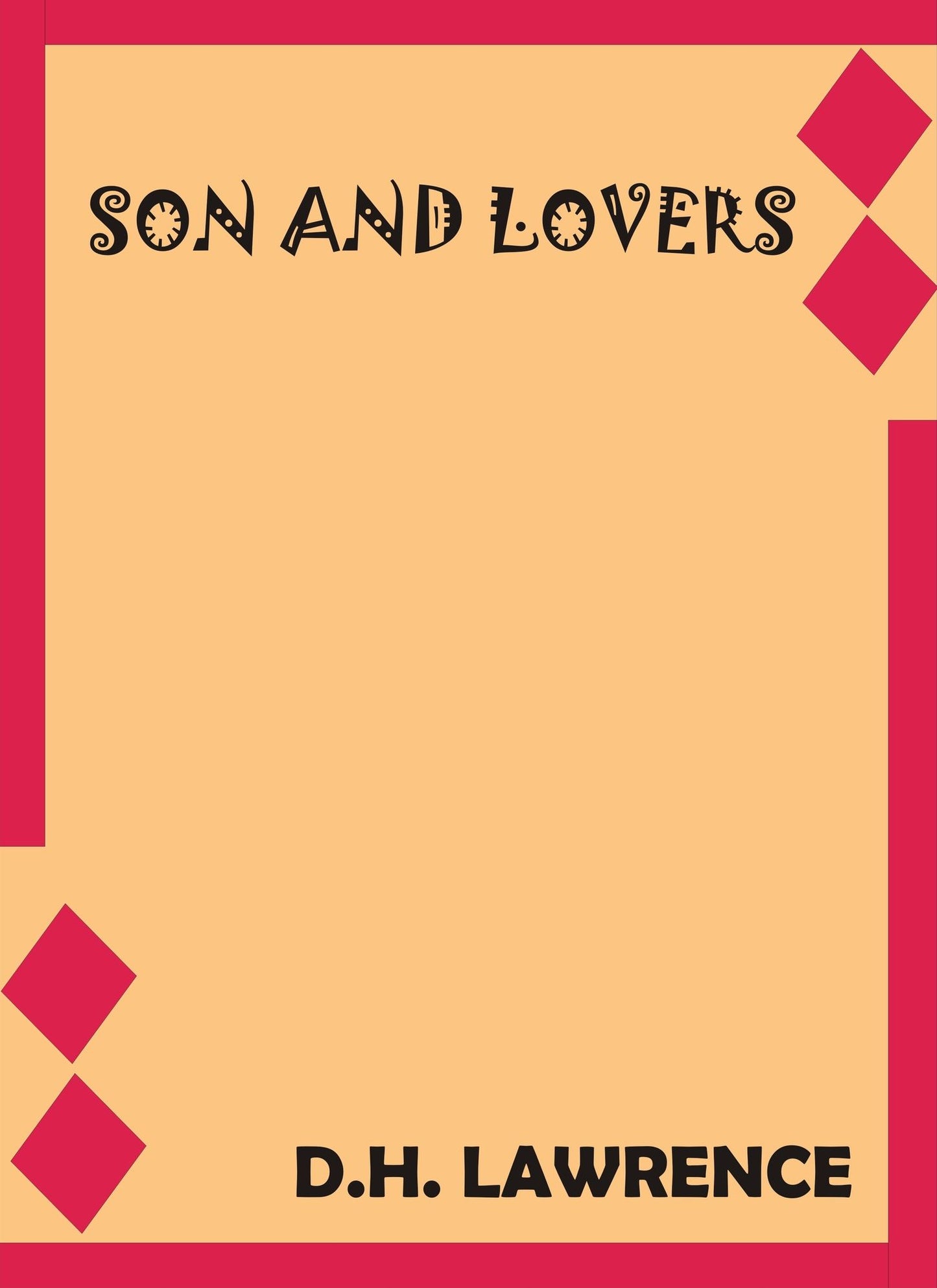 Sons and Lovers by D. H. Lawrence