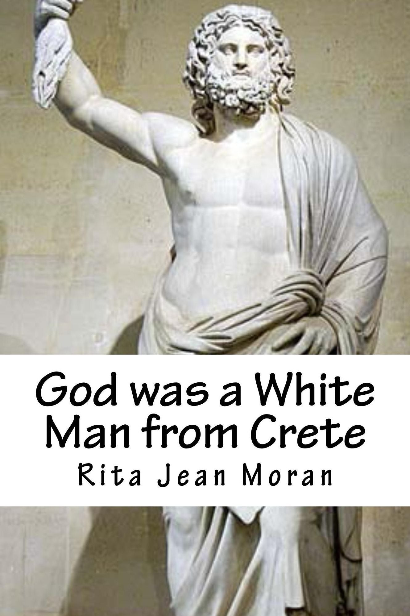 God Was a White Man from Crete