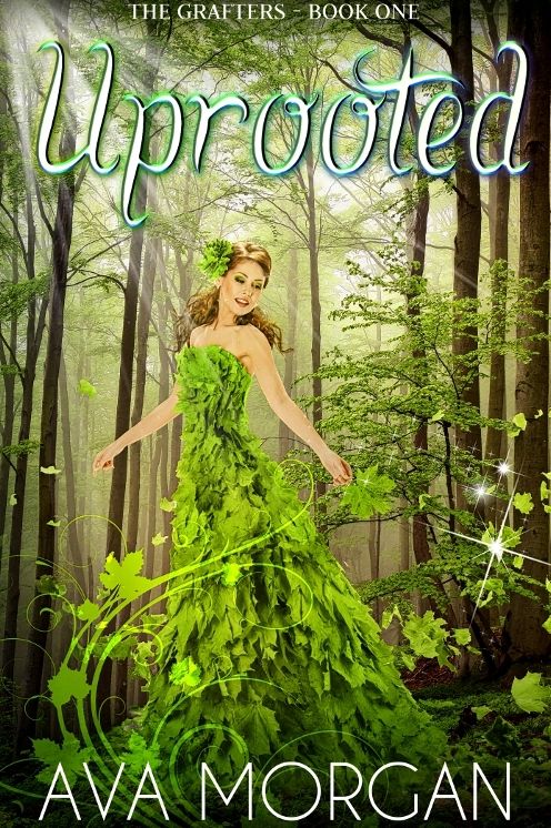Uprooted (The Grafters, Book One)