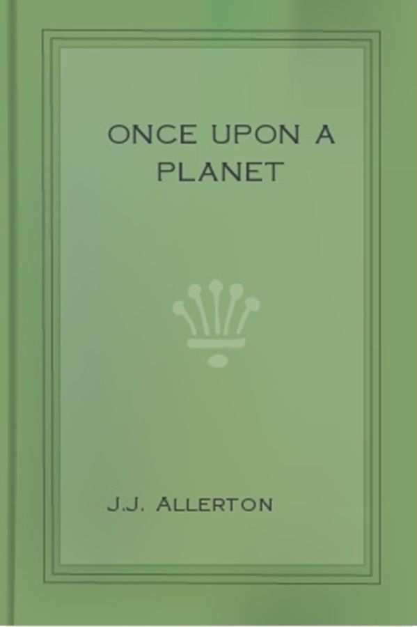 Once Upon A Planet