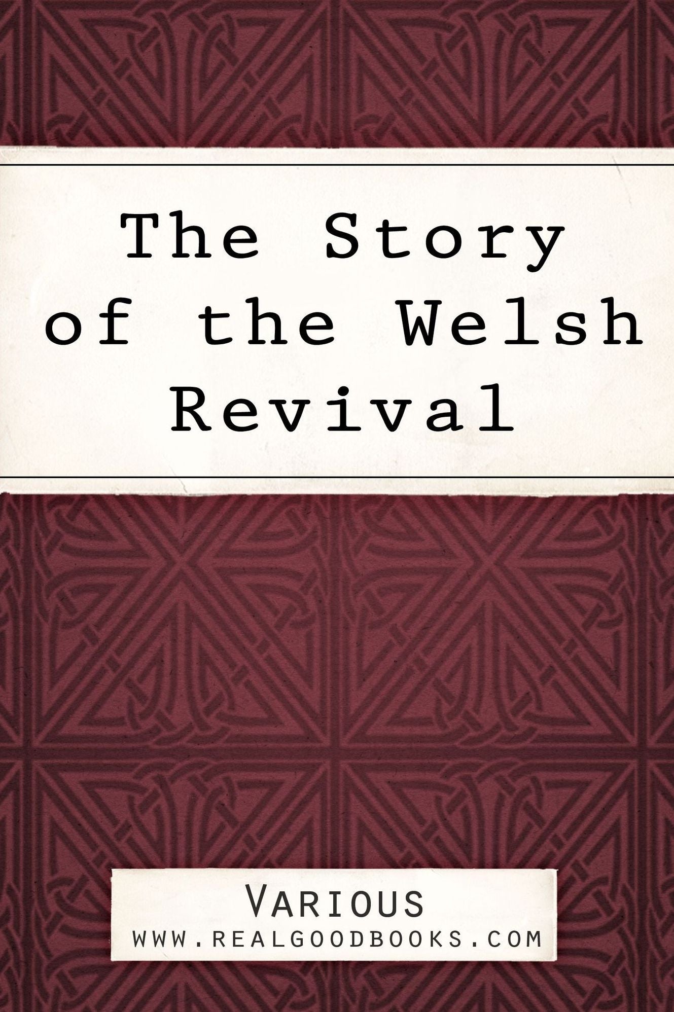 The Story of the Welsh Revival