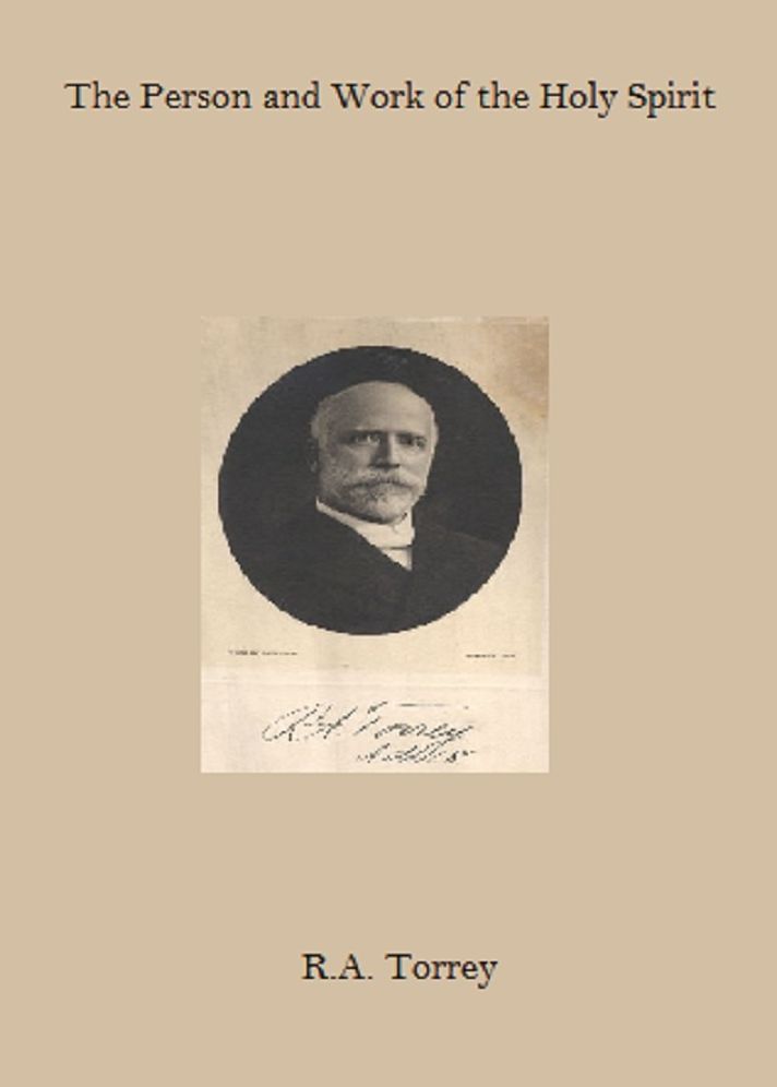 The Person and Work of the Holy Spirit